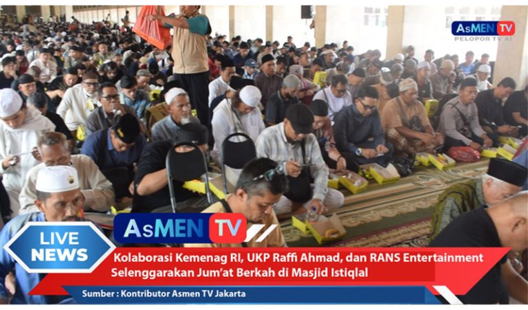 Update: Kolaborasi UKP Muda Seni Raffi Ahmad dengan Kementerian Agama RI, Masjid Istiqlal dan RANS Entertainment Gelar Jumat Berkah di Masji Istiqlal Hari Ini